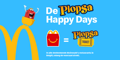 YAY! Je krijgt een gratis Plopsa-ticket bij je Happy Meal®!